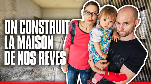 Ils construisent la maison de leurs rêves en famille !