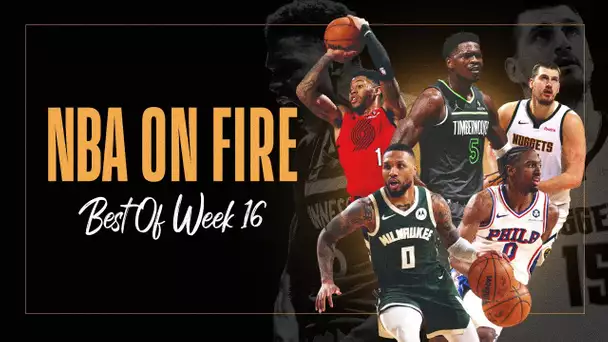 NBA on Fire 2024 - 25 Season - Episode 16: Week 16 Recap