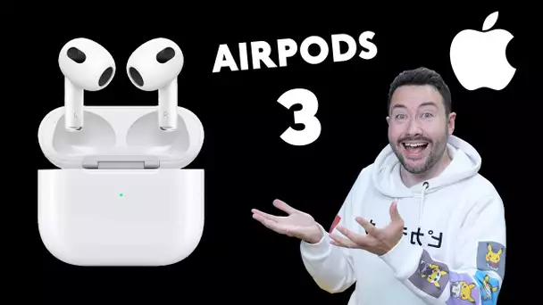 Voici les Nouveaux AirPods 3 ! (ENFIN)