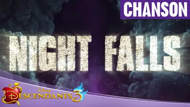 Descendants 3 - Clip Karaoké : Night Falls