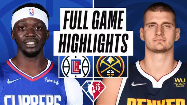 CLIPPERS at NUGGETS | FULL GAME HIGHLIGHTS | January 19, 2022