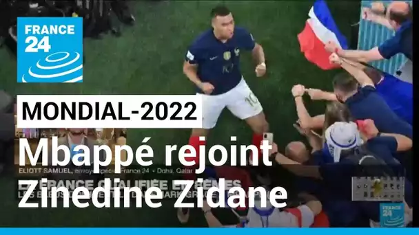 Mondial-2022 : À 23 ans, Kylian Mbappé rejoint Zinedine Zidane • FRANCE 24