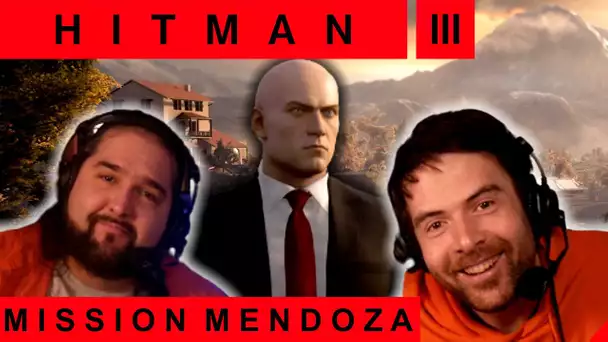 HITMAN 3 - Mission Mendoza!