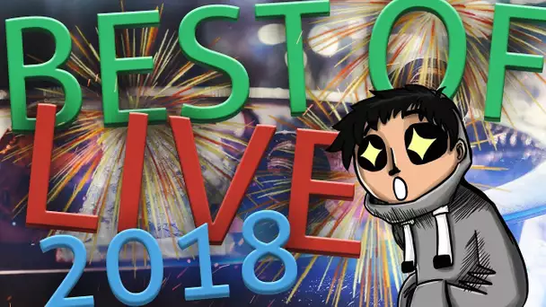 Best Of Live : BEST OF LIVE 2018 BONNE ANNEE | #38