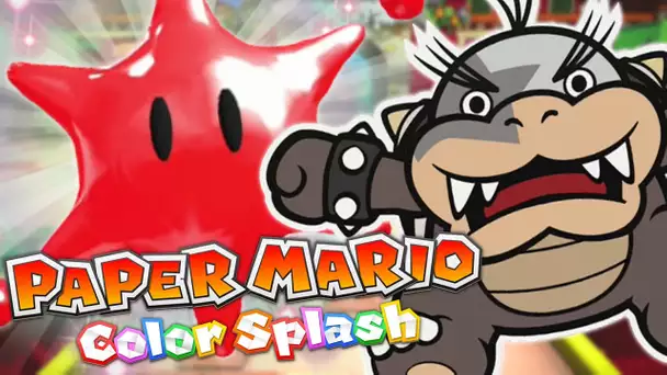 PREMIER BOSS ET PREMIERE GRANDE ETOILE | PAPER MARIO COLOR SPLASH EPISODE 7 FR