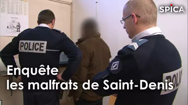 Les malfrats de Saint-Denis : enquête