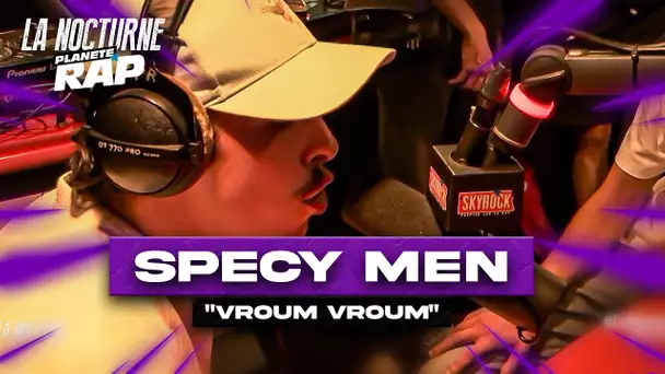 [EXCLU] Specy Men - Vroum vroum #LaNocturne