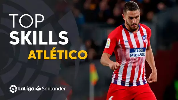 Best Skills Atlético de Madrid LaLiga Santander 2018/2019