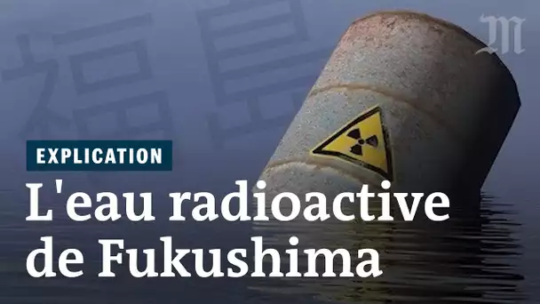 Comment se débarrasser de l'eau radioactive de Fukushima ?