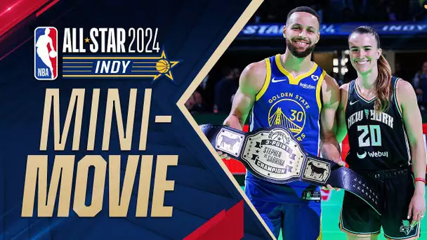 2024 NBA All-Star Weekend Mini-Movie 🎬