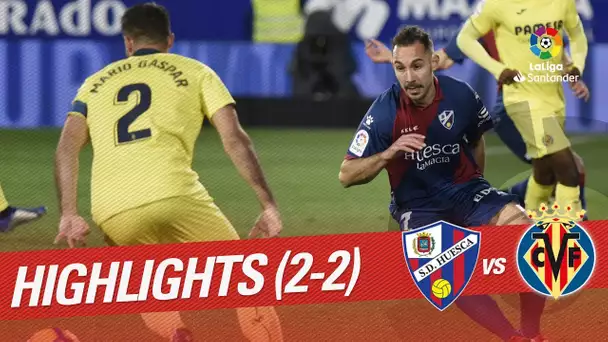 Highlights SD Huesca vs Villarreal CF (2-2)