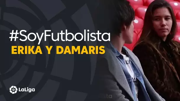 #SoyFutbolista: Erika y Damaris, dos generaciones de futbolistas