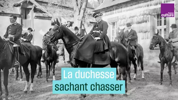 La duchesse sachant chasser, emblème des clivages actuels