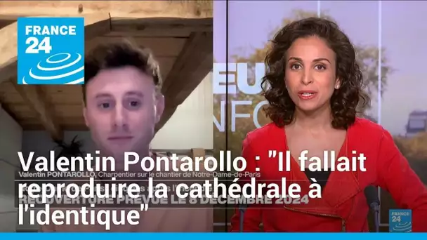 Valentin Pontarollo : "Il fallait reproduire la cathédrale à l'identique" • FRANCE 24