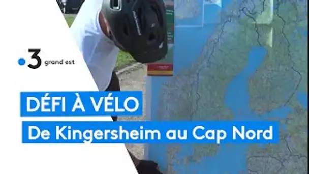 Défi : De Kingersheim au Cap Nord à vélo