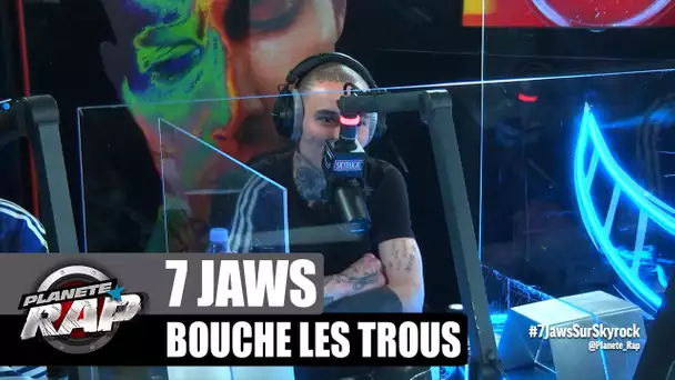 7 Jaws - Bouche les trous : Vald, Sarrebourg, le chiffre 7... #PlanèteRap