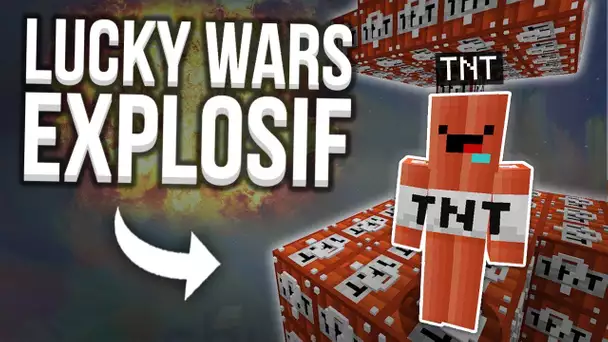 DES LUCKY BLOCKS TNT ?! - LUCKY WARS