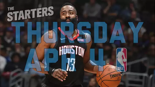 NBA Daily Show: Apr. 4 - The Starters