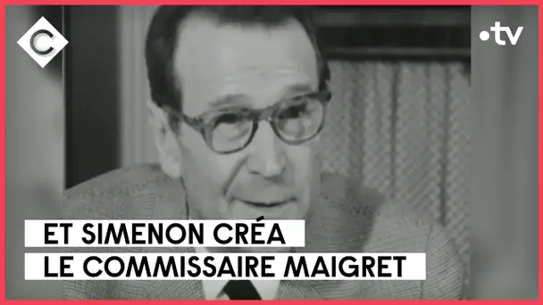 Il était une fois Georges Simenon - J. Santamaria, P. Leconte et E. Neuhoff - C à Vous - 03/02/2023
