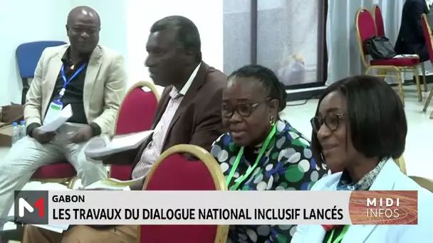 Gabon : les travaux du dialogue national inclusif lancés