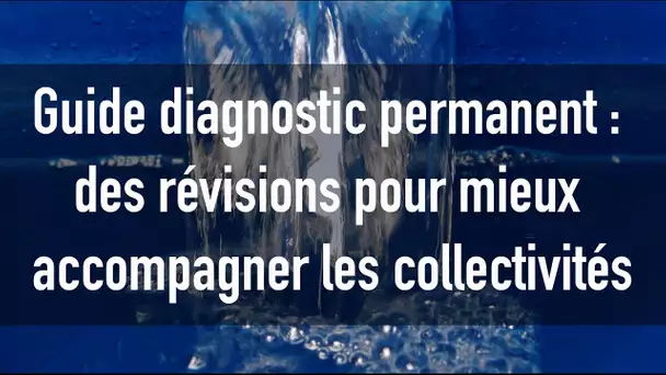 Assainissement des eaux usées : le guide Astee sur le diagnostic permanent bientôt mis à jour