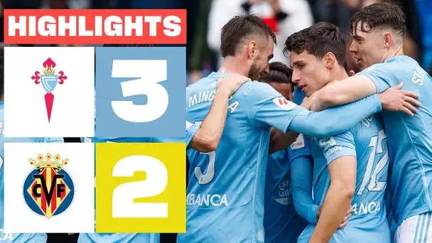 RC CELTA 3 - 2 VILLARREAL CF | RESUMEN LALIGA EA SPORTS