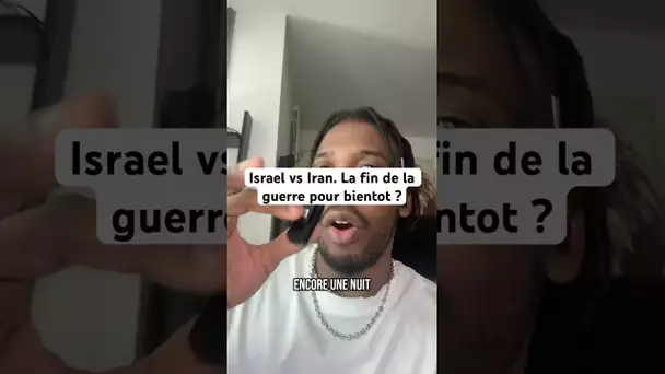 israël contre Iran, la fin de la guerre bientôt