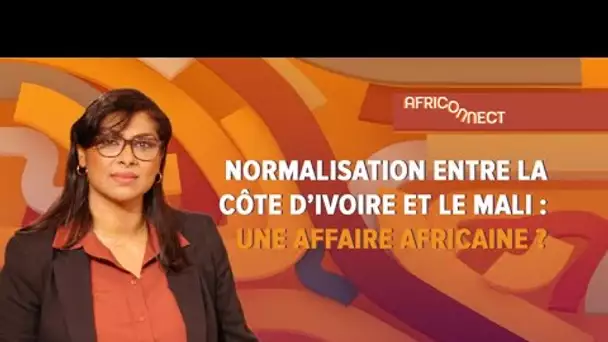 Africonnect - Normalisation entre la Côte d'Ivoire et le Mali
