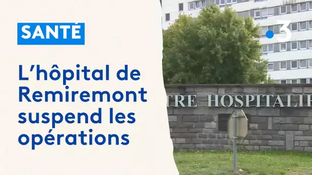 Santé : suspension des opérations chirurgicales suite à un nouveau décès à l'hôpital de Remiremont