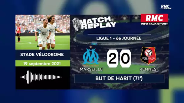 OM 2-0 Rennes : Le goal replay du succès marseillais avec les commentaires de RMC