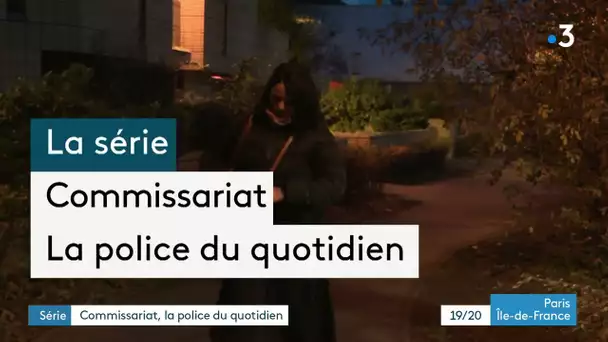 Commissariat - La police du quotidien Episode 4/4