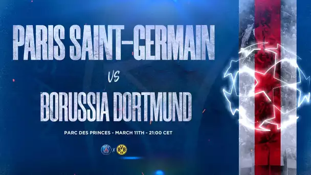 TRAILER : PARIS SAINT-GERMAIN vs DORTMUND