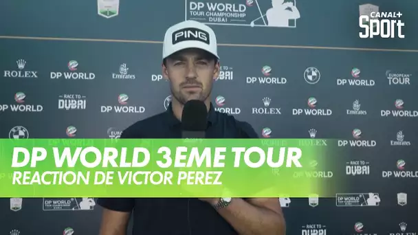 Golf - DP World Tour Chp - 3ème tour : Interview de Victor Perez
