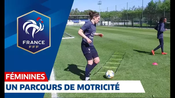 Coupe du Monde Féminine : circuit de motricité pour les Bleues I FFF 2019