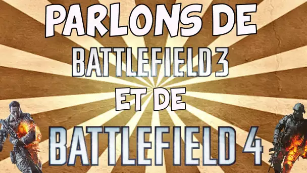 PARLONS du PROCHAIN Battlefield 4 & de BF3 - Gameplay sur BF3 sur Tour Ziba ! [HD]