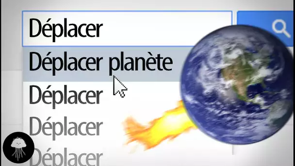 Comment déplacer la planète ? - Ctrl+F #4
