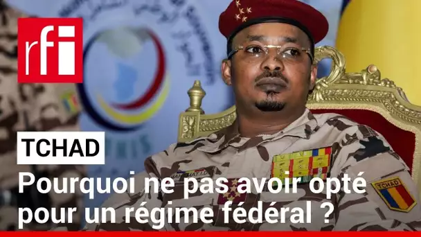 Tchad : le maintien d’un État unitaire fait débat • RFI