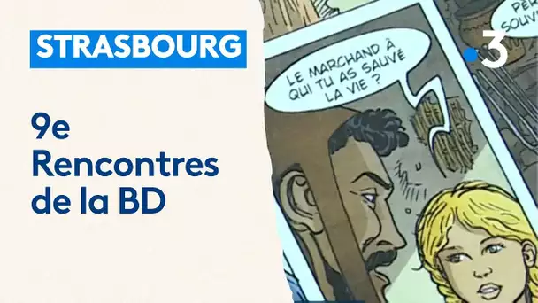 Strasbourg : Les 9e Rencontres de la BD