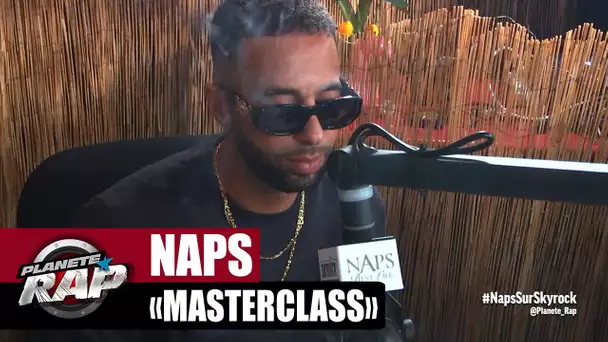 [EXCLU] Naps "Masterclass" #PlanèteRap