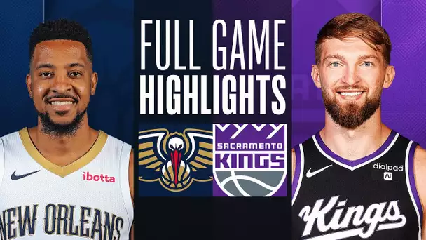 PELICANS at KINGS | FULL GAME HIGHLIGHTS | January 7, 2024