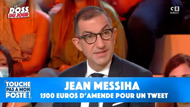 Jean Messiha condamné à 1500 euros d’amende pour un tweet : il réagit dans TPMP