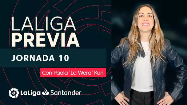 La Previa con Paola ‘La Wera‘ Kuri: Jornada 10