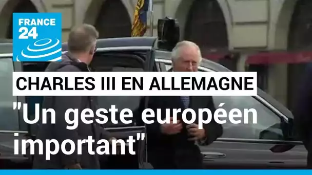 Première visite d'Etat de Charles III : "Un geste européen important" • FRANCE 24