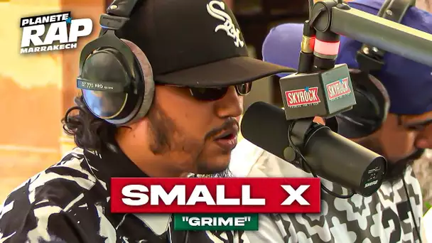 Small x - Grime #PlanèteRap