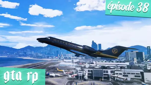 GTA V RP :  Le grand départ 🛫 | Ep. 38