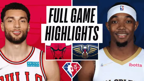 BULLS at PELICANS | FULL GAME HIGHLIGHTS | March 24, 2022