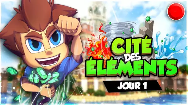 CITÉ DES ÉLÉMENTS : LA CHASSE AUX ÉMERAUDES ! #01