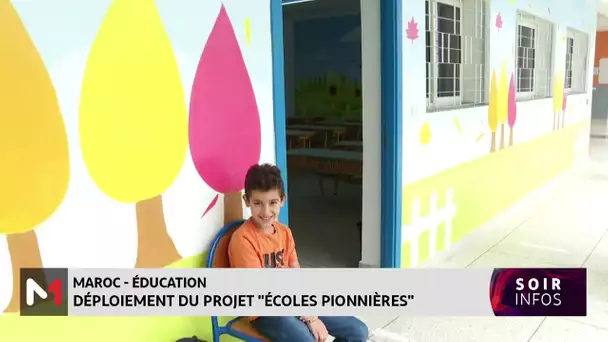 Maroc - Éducation: Déploiement du projet ""écoles pionnières"