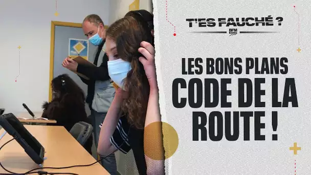 T'es Fauché ? -  Passer son code de la route pour pas cher