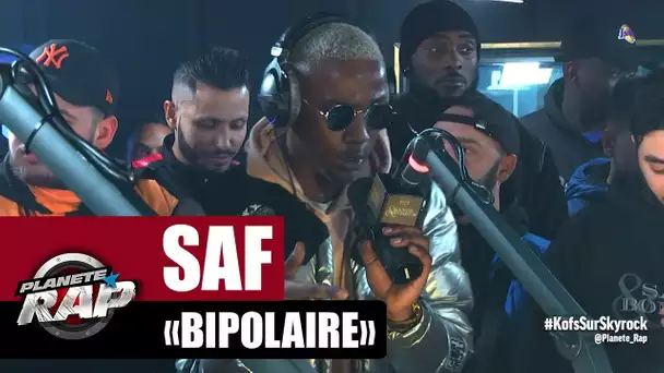 SAF "Bipolaire" #PlanèteRap